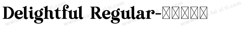 Delightful Regular字体转换